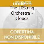 The 10String Orchestra - Clouds cd