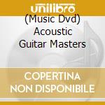 (Music Dvd) Acoustic Guitar Masters cd