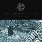 Testament De La Lumiere (Le) - Der Tod Ist Ein Treuer Kamerad cd