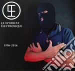 Syndicat Electronique (Le) - 1996-2016 cd