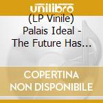 (LP Vinile) Palais Ideal - The Future Has Been Cancelled (White Vinyl) (10
