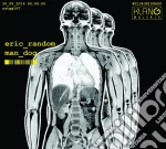 Eric Random - Man_dog cd