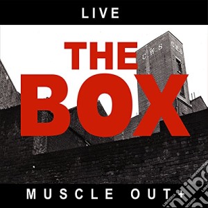 Box (The) - Muscle Out cd musicale di Box (The)