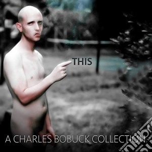 Charles Bobuck - This cd musicale di Residents/bobuck The