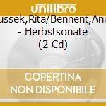 Russek,Rita/Bennent,Anne - Herbstsonate (2 Cd) cd