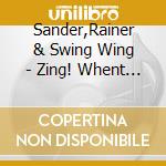 Sander,Rainer & Swing Wing - Zing! Whent The Strings Of My Heart cd