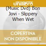 (Music Dvd) Bon Jovi - Slippery When Wet cd