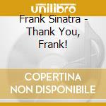 Frank Sinatra - Thank You, Frank! cd