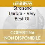 Streisand Barbra - Very Best Of cd musicale di Streisand Barbra