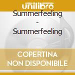 Summerfeeling - Summerfeeling cd