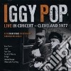 Iggy Pop - Live In Concert - Cleveland 1977 cd