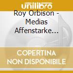 Roy Orbison - Medias Affenstarke Oldtimer 1 cd