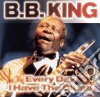 B.B. King - Every Day I Have The Blues (2 Cd) cd