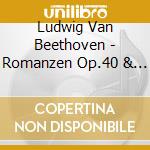 Ludwig Van Beethoven - Romanzen Op.40 & 50 F.Violine & Orchester cd