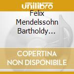 Felix Mendelssohn Bartholdy (1809-1847) - Chorsingen Leicht Gemacht:Mendelssohn,Walpurgisnacht/Tenor cd