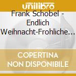 Frank Schobel - Endlich Weihnacht-Frohliche Weihnachten Mit Frank cd