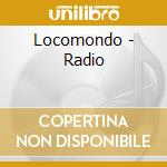 Locomondo - Radio cd musicale