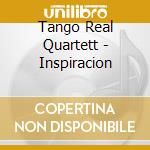 Tango Real Quartett - Inspiracion cd