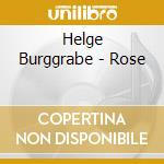 Helge Burggrabe - Rose cd