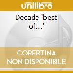Decade 'best of...' cd