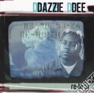 Dazzie Dee - Re-Birth cd musicale di Dazzie Dee