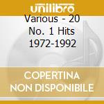 Various - 20 No. 1 Hits 1972-1992 cd