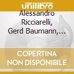 Alessandro Ricciarelli, Gerd Baumann, Marc Abrams, Davide De Renzo - Say No More cd musicale di Alessand Ricciarelli
