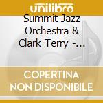 Summit Jazz Orchestra & Clark Terry - Clark cd