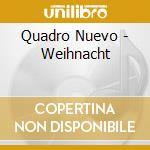 Quadro Nuevo - Weihnacht cd
