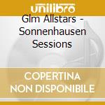 Glm Allstars - Sonnenhausen Sessions cd