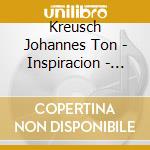 Kreusch Johannes Ton - Inspiracion - Guitar Music From Paraguay cd