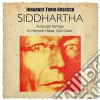Johannes Tonio Kreusch - Siddharta-A Musical Homage To Hermann Hesse (2 Cd) cd