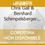 Chris Gall & Bernhard Schimpelsberger - Myriad cd