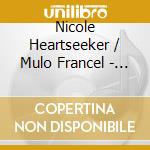 Nicole Heartseeker / Mulo Francel - Thats Amore: Canzoni Della Bella Italia cd