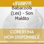 Babacools (Les) - Son Maldito cd