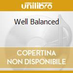 Well Balanced cd
