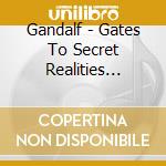 Gandalf - Gates To Secret Realities (Feat. Emily Burridge - Cello & Vocals) (1996) (Gold Cd) cd
