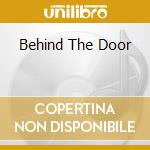 Behind The Door cd