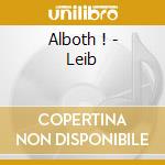 Alboth ! - Leib cd