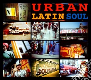 Sunlightsquare - Urban Latin Soul cd musicale di SUNLIGHTSQUARE
