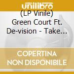 (LP Vinile) Green Court Ft. De-vision - Take My Breath Remix 2 vinile