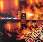 Future Lounge #01 - Various cd