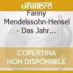 Fanny Mendelssohn-Hensel - Das Jahr - Wolfram Lorenzen cd