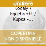 Kodaly / Eggebrecht / Kupsa - Strassenmusik: Duos For Violin & Cello: Duo cd