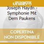 Joseph Haydn - Symphonie Mit Dem Paukens cd