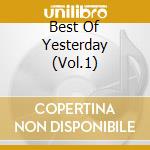 Best Of Yesterday (Vol.1) cd