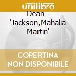 Dean - 'Jackson,Mahalia Martin' cd