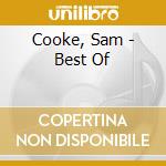 Cooke, Sam - Best Of cd musicale di Cooke, Sam