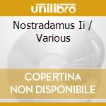 Nostradamus Ii / Various cd