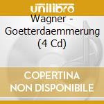 Wagner - Goetterdaemmerung (4 Cd) cd musicale